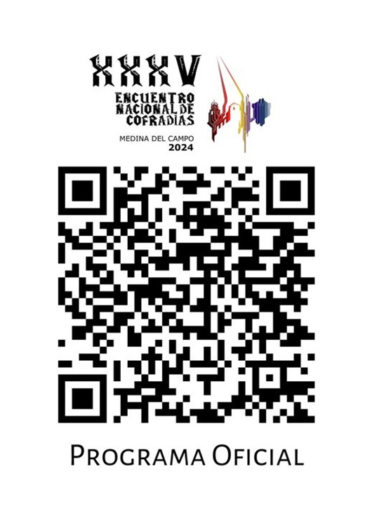 Programa Oficial del XXXV Encuentro Nacional de Cofradías en Medina del Campo Programa Oficial del XXXV Encuentro Nacional de Cofradías en Medina del Campo